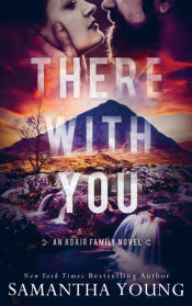 Portada de There With You (The Adair Family Series #2)