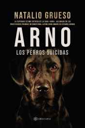 Portada de Arno. Los perros suicidas