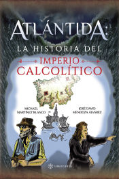 Portada de Atlántida: la historia del Imperio calcolítico
