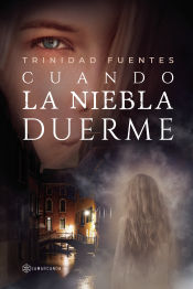 Portada de CUANDO LA NIEBLA DUERME