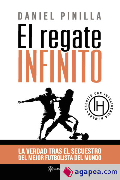 El regate infinito