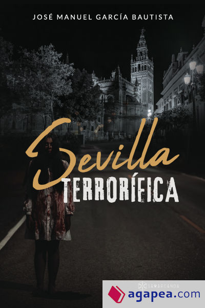 Sevilla terrorífica