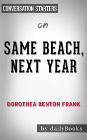 Portada de Same Beach, Next Year: by Dorothea Benton Frank | Conversation Starters (Ebook)