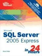 Portada de Teach Yourself SQL Server 2005 Express in 24 Hours