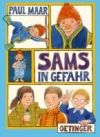 Sams in Gefahr