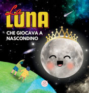 Portada de La Luna che Giocava a Nascondino