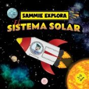 Portada de Sammie Explora el Sistema Solar