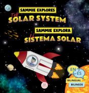 Portada de Sammie Explores the Solar System | Sammie Explora el Sistema Solar