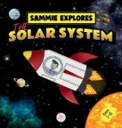 Portada de Sammie Explores the Solar System