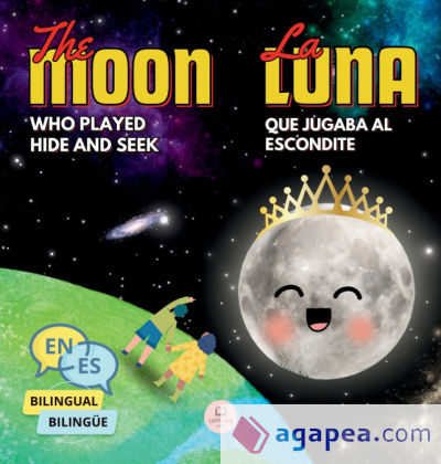 The Moon Who Played Hide and Seek | La Luna que Jugaba al Escondite
