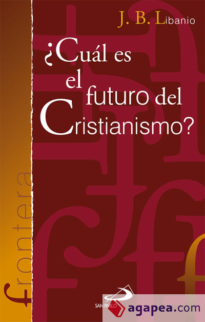 ¿Cuál es el futuro del cristianismo?