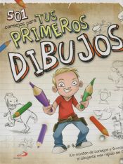 Portada de 501 Consejos para tus primeros dibujos