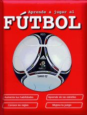 Portada de Aprende a jugar al fútbol