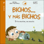 Portada de Bichos... y más bichos: Si te asustas, me asusto