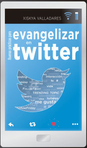 Portada de Buenas prácticas para evangelizar en Twitter
