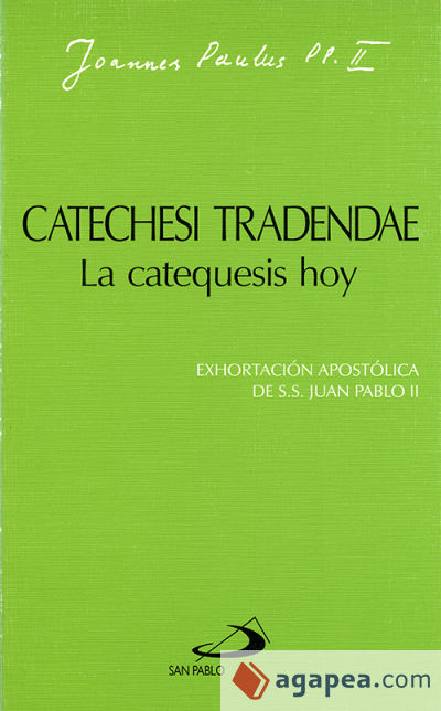 Catechesi tradendae. La catequesis hoy