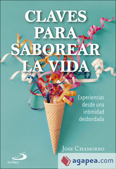 Claves para saborear la vida