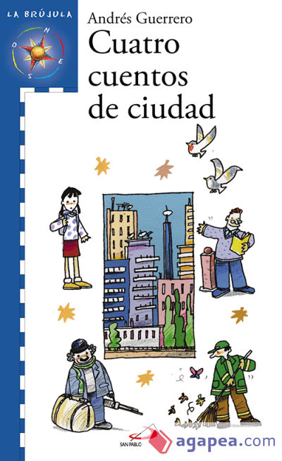 Cuatro cuentos de ciudad