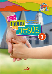 Portada de De la mano con Jesús 1: Nos preparamos para la Comunión. Materiales complementarios a «Jesús es el Señor»