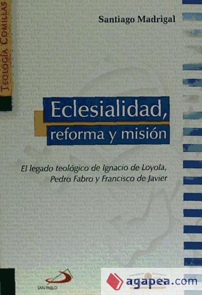 Eclesialidad, reforma y misión