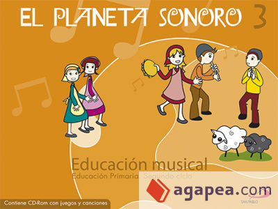 El Planeta Sonoro, 3 EDUCACION PRIMARIA, 2 CICLO