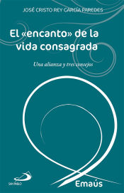 Portada de El «encanto» de la vida consagrada