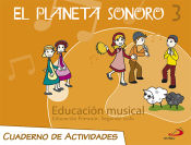 Portada de El planeta sonoro, 3 EDUCACION PRIMARIA, 2 CICLO. CUADERNO D