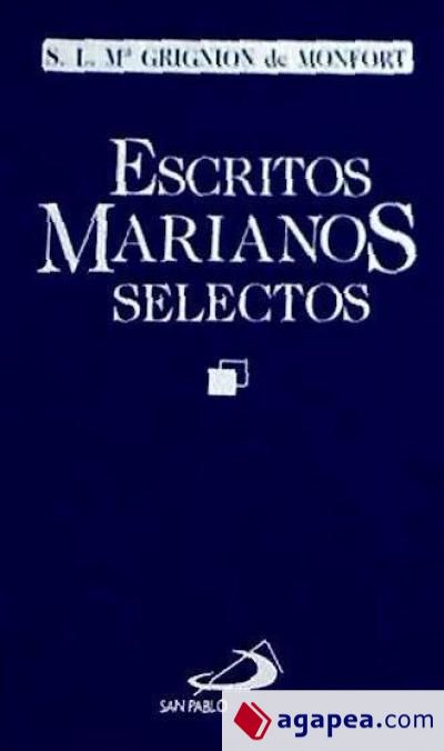 Escritos marianos selectos