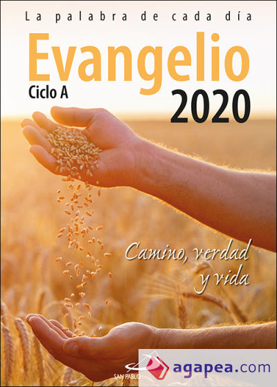 Evangelio 2020 letra grande: Camino, Verdad y Vida. Ciclo A