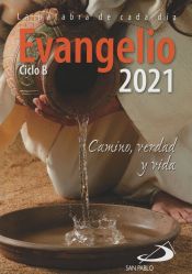 Portada de Evangelio 2021 letra grande: Camino, Verdad y Vida. Ciclo B
