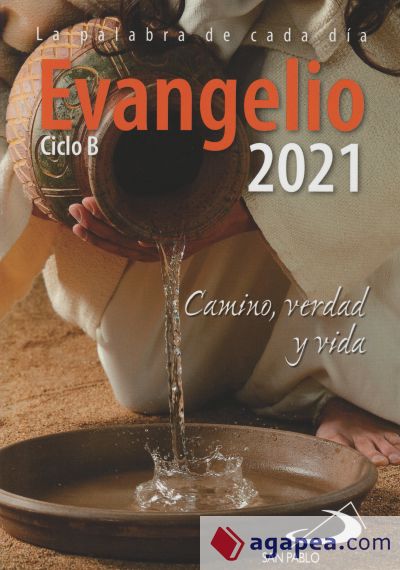 Evangelio 2021 letra grande: Camino, Verdad y Vida. Ciclo B