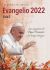 Portada de Evangelio 2022 con el Papa Francisco - letra grande: Ciclo C, de Santiago Agrelo Martínez