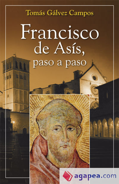 Francisco de Asís, paso a paso