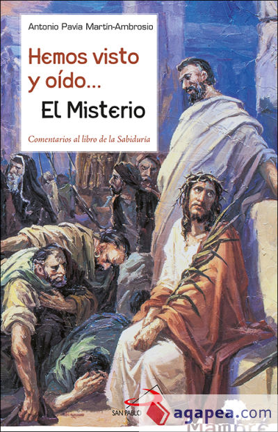 Hemos visto y oído... El Misterio