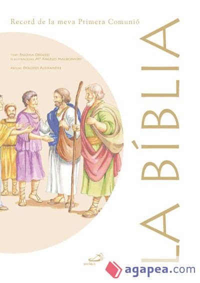 La Biblia - una historia sagrada (ed. catalán)