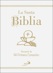 Portada de La Santa Biblia - Edición cartoné, oro y uñeros: Recuerdo de Mi Primera Comunión