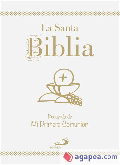 La Santa Biblia - Edición cartoné, oro y uñeros: Recuerdo de Mi Primera Comunión