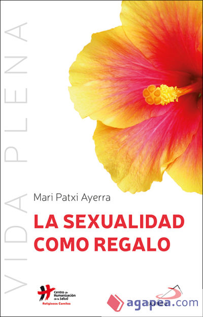 La sexualidad como regalo