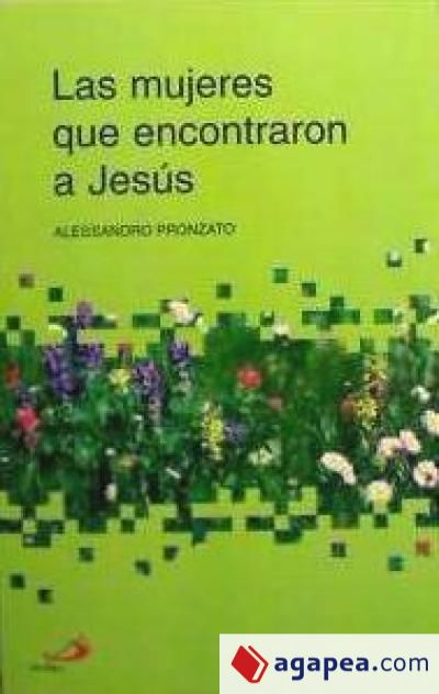 Las mujeres que encontraron a Jesús