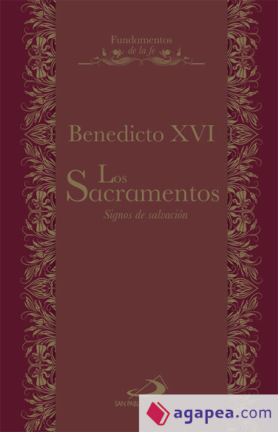 Los Sacramentos. Signos de salvación