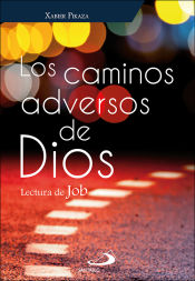 Portada de Los caminos adversos de Dios: Lectura de Job