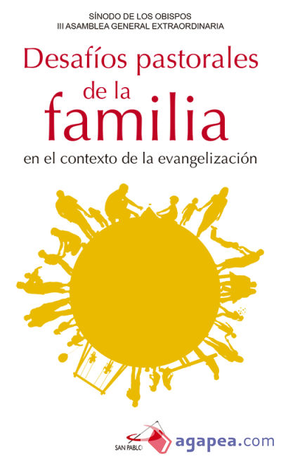 Los desafíos pastorales de la familia en el contexto de la evangelización