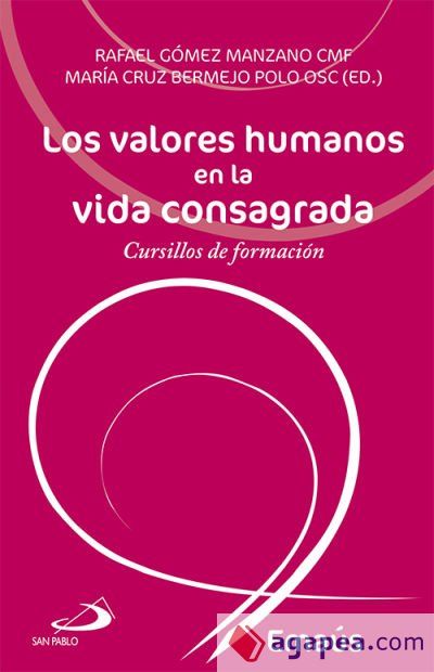 Los valores humanos en la vida consagrada