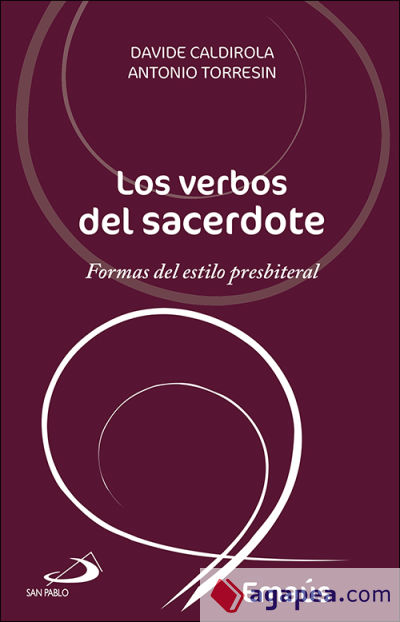 Los verbos del sacerdote: Formas del estilo presbiterial