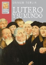 Portada de Lutero y su mundo