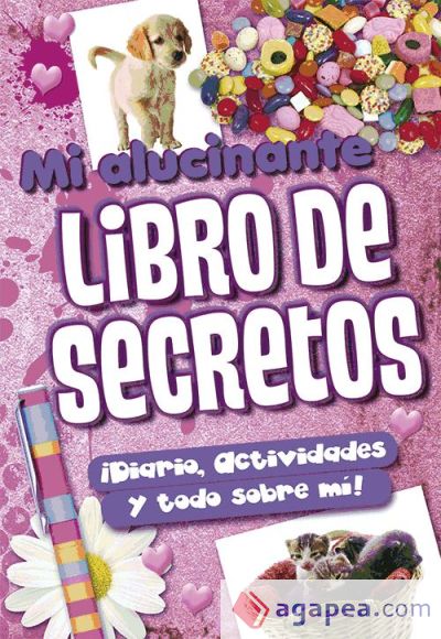 Mi alucinante libro de secretos