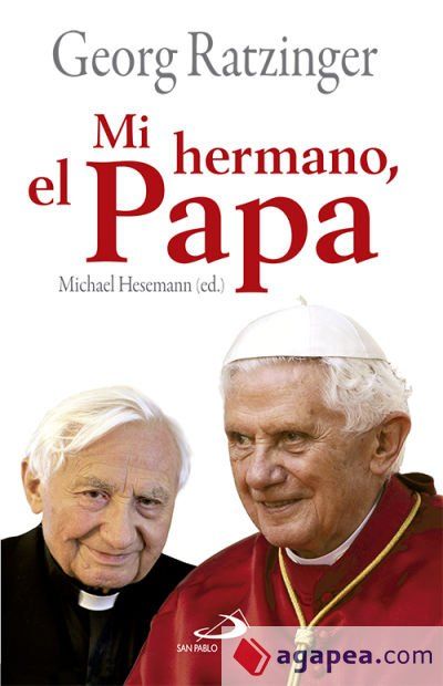 Mi hermano, el Papa Mi hermano, el Papa