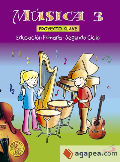 M&uacute;sica 3 - Proyecto Clave - Libro del alumno