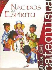 Portada de NACIDOS DEL ESPIRITU. LIBRO DEL CATEQUISTA