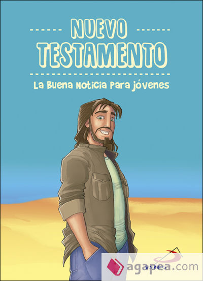 Nuevo Testamento : la buena noticia para jóvenes